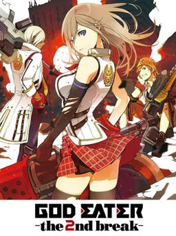 GOD EATER -the 2nd break-