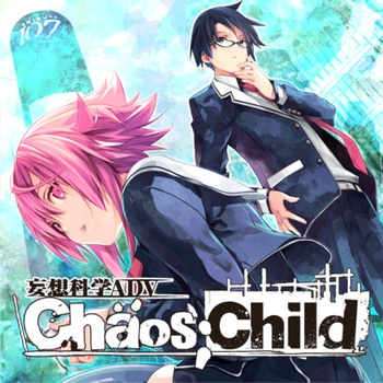 CHAOS;CHILD